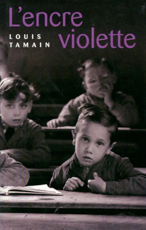 L'encre Violette - Louis Tamain - Livre
