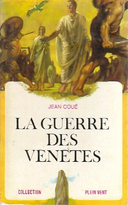 La guerre des Vénètes - Jean Coué - Livre