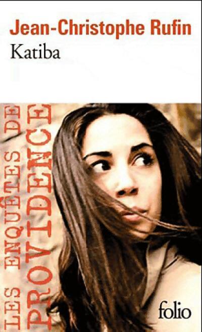 Katiba - Jean-Christophe Rufin - Livre