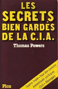 Les secrets bien gardés de la C.I.A. - Thomas Powers - Livre