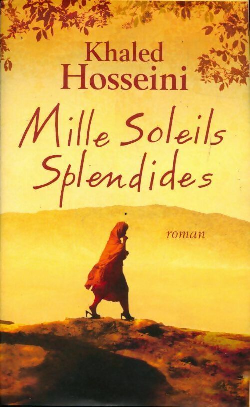 Mille soleils splendides - Khaled Hosseini - Livre