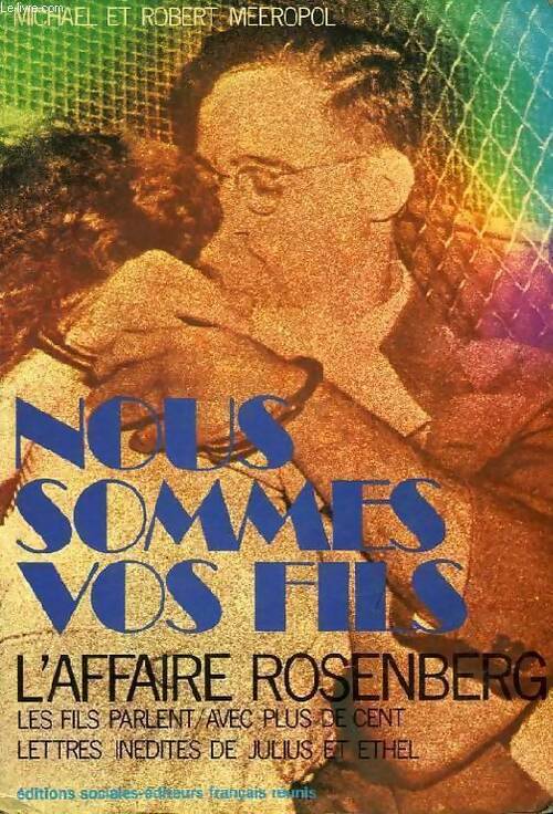 Nous sommes vos fils - Michael Meeropol - Livre