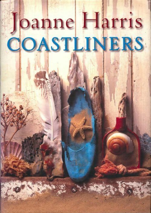 Coastliners - Joanne Harris - Livre