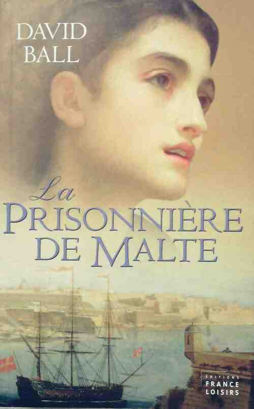 La prisonnière de Malte - Arnaud D'Apremont - Livre