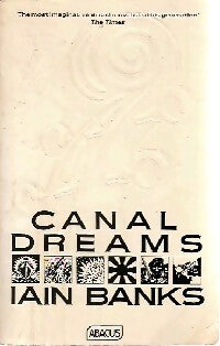 Canal dreams - Iain Banks - Livre