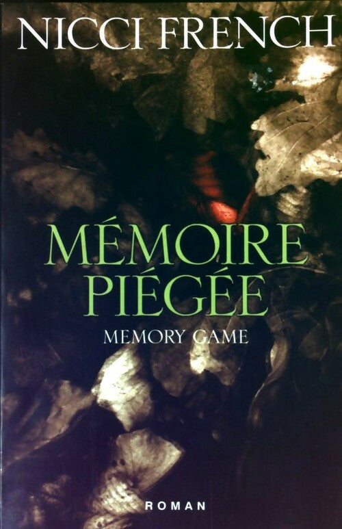 Mémoire piégée - Nicci French - Livre