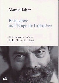 Bethsabée ou l'éloge de l'adultère - Bethsabée Haler - Livre