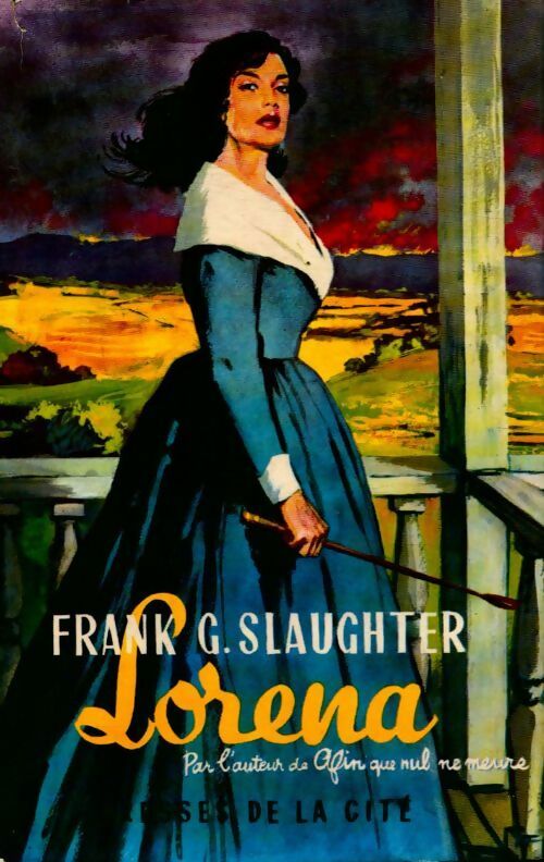 Lorena - Frank Gill Slaughter - Livre