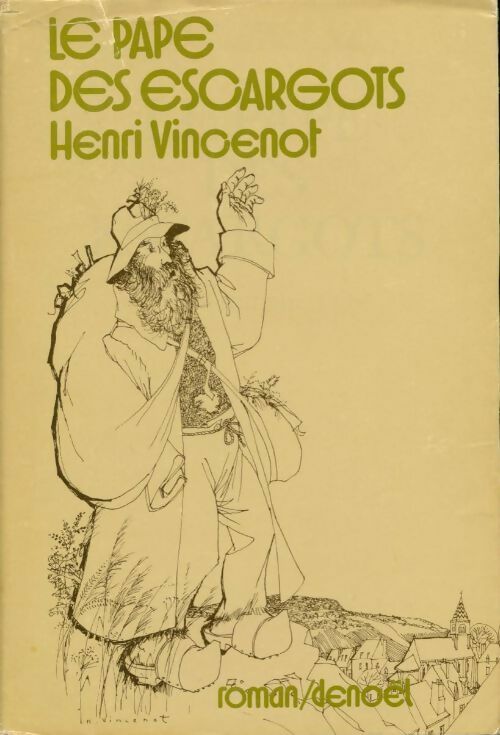 Le pape des escargots - Henri Vincenot - Livre