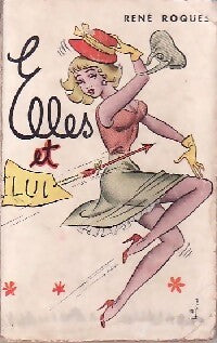Elles et lui - René Roques - Livre