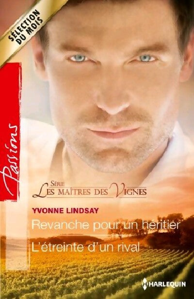 Revanche pour un héritier / L'étreinte d'un rival - Yvonne Lindsay - Livre