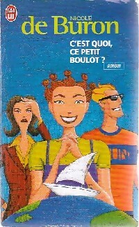 C'est quoi, ce petit boulot ? - Nicole De Buron - Livre