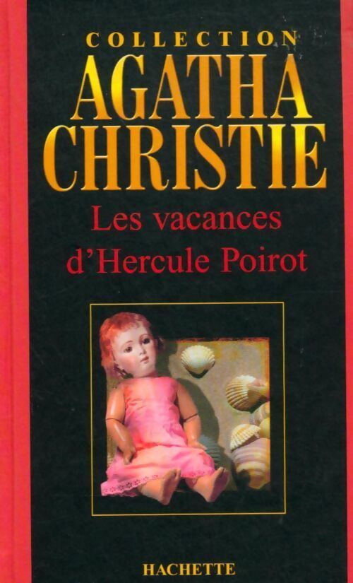 Les vacances d'Hercule Poirot (meurtre au soleil) - Agatha Christie - Livre
