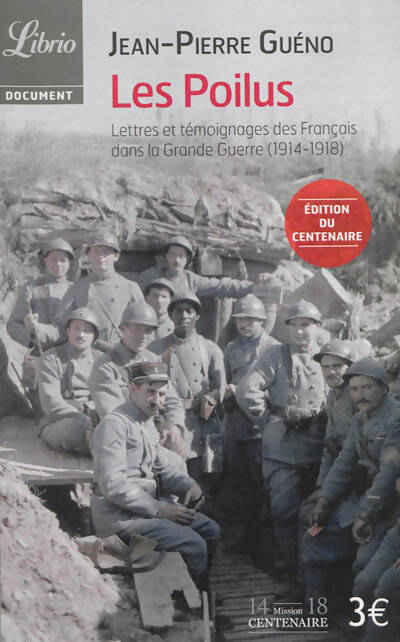 Les Poilus - Jean-Pierre Guéno - Livre
