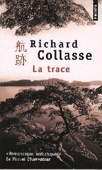 La trace - Richard Collasse - Livre