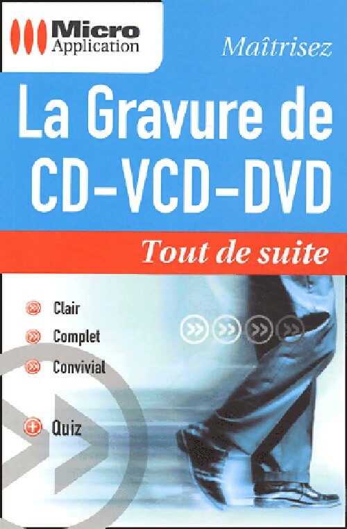 La gravure de CD-VCD-DVD - Frédéric Boutier - Livre