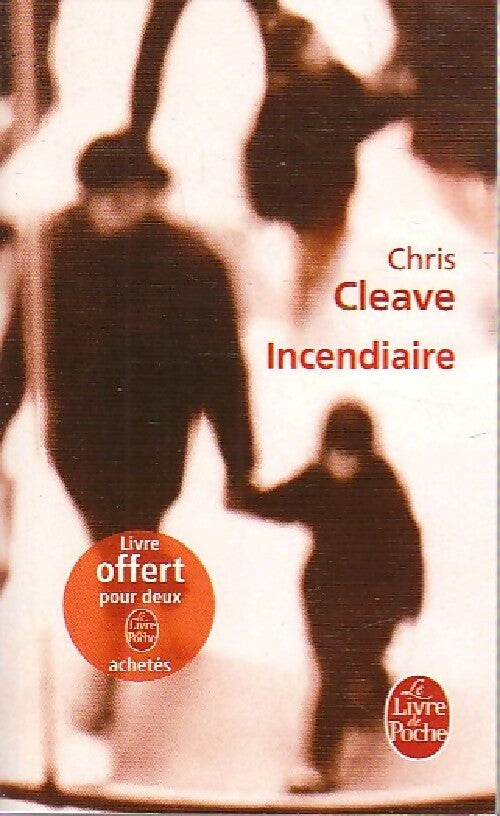 Incendiaire - Cris Cleave - Livre