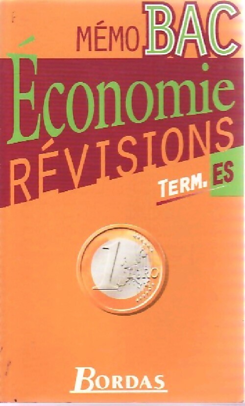 Economie, Term ES : Révisions - Gilles Martin - Livre