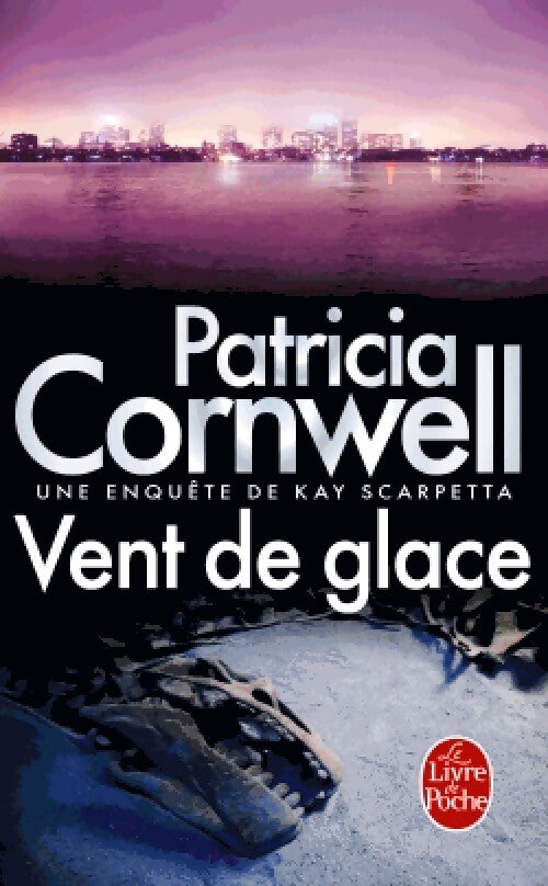 Vent de glace - Patricia Daniels Cornwell - Livre