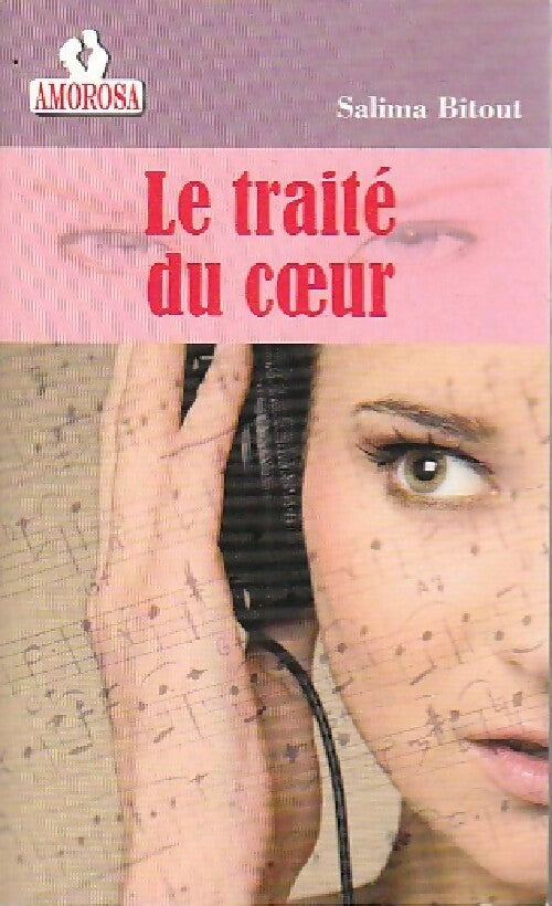 Le traité du coeur - Salima Bitout - Livre