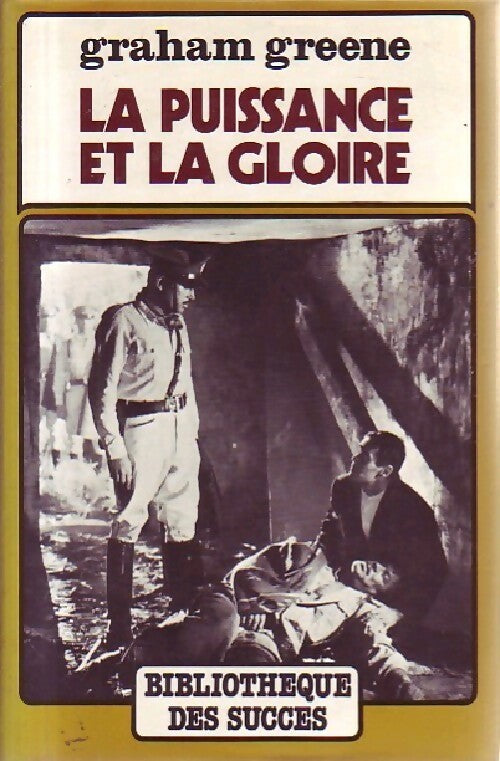 La puissance et la gloire - Graham Greene - Livre