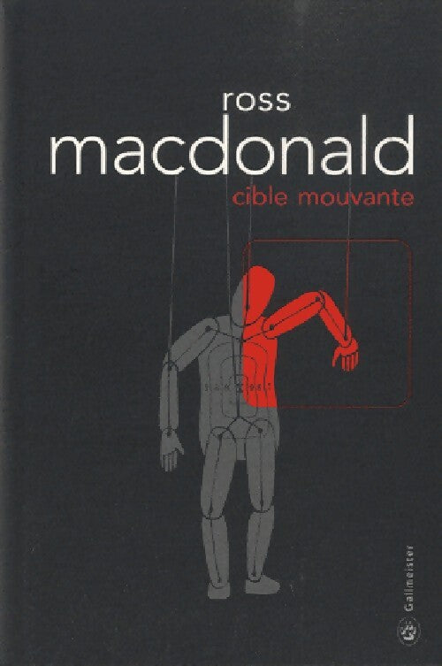 Cible mouvante - John-Ross MacDonald - Livre