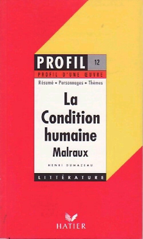 La condition humaine d'André Malraux - Robert Bréchon - Livre