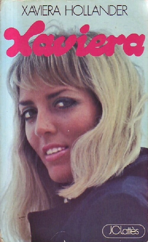 Xaviera - Xaviera Hollander - Livre