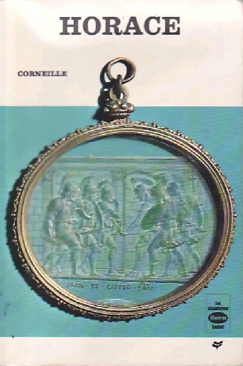 Horace - Pierre Corneille - Livre