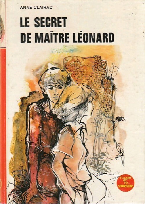 Le secret de maitre Léonard - Anne Clairac - Livre