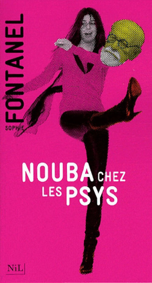 Nouba chez les psys - Sophie Fontanel - Livre