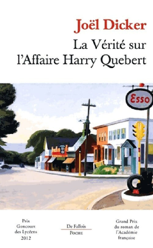 La vérité sur l'affaire Harry Quebert - Joël Dicker - Livre