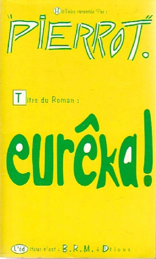 Eurêka - Pierrot - Livre