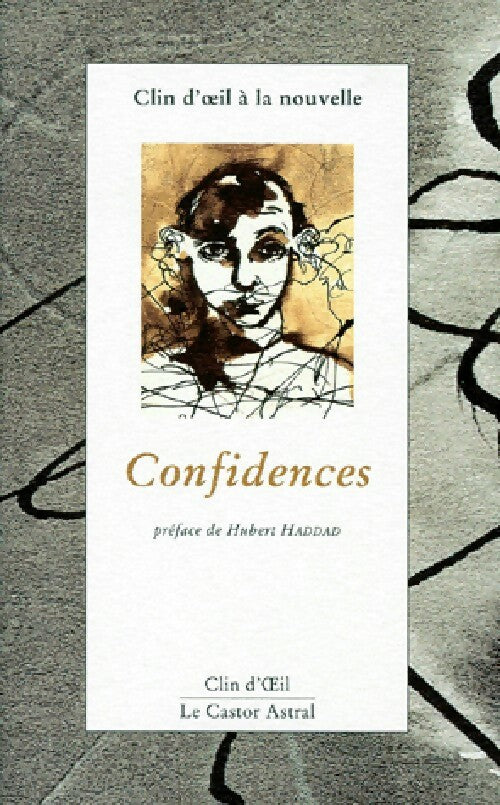 Confidences - Collectif - Livre