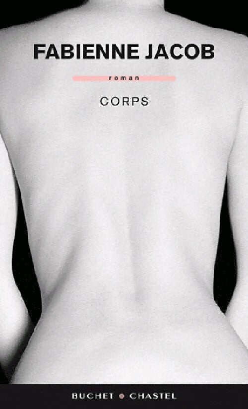 Corps - Fabienne Jacob - Livre