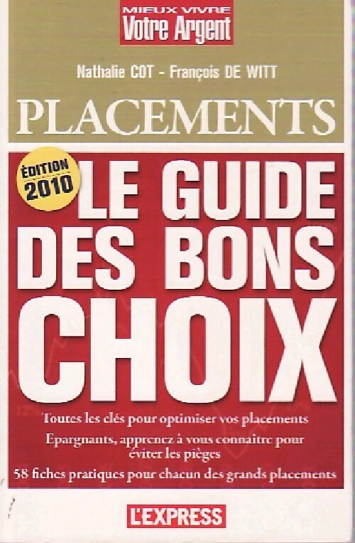 Le guide des bons choix - François De Witt, Nathalie Cot - Livre
