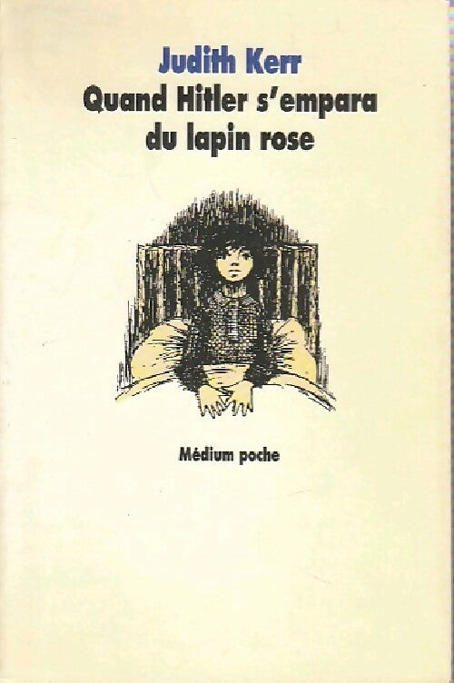 Quand Hitler s'empara du lapin rose - Judith Kerr - Livre
