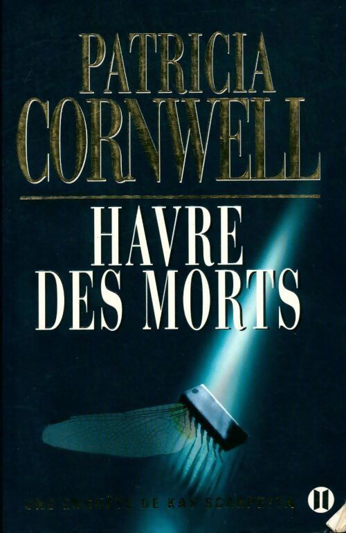 Havre des morts - Patricia Daniels Cornwell - Livre