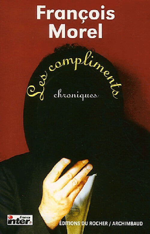 Les compliments - François Morel - Livre