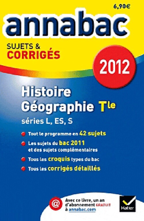 Histoire Géographie Séries L, ES, S sujets & corrigés 2012 - Christophe Clavel - Livre