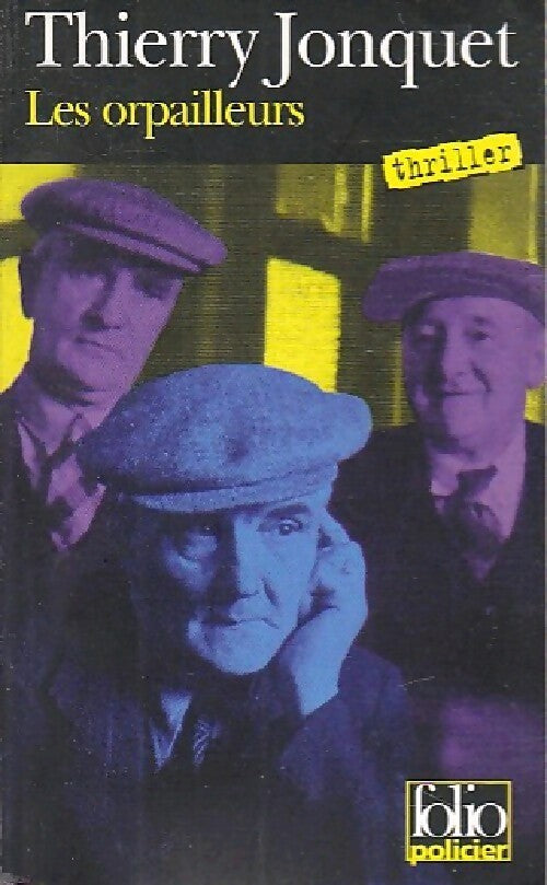 Les orpailleurs - Thierry Jonquet - Livre