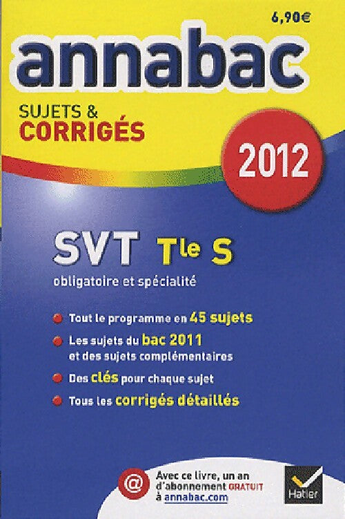 SVT Terminales S sujets et corrigés 2012 - Jacques Bergeron - Livre