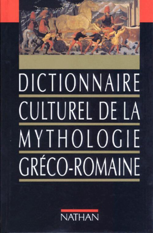 Dictionnaire culturel de la mythologie gréco-romaine - René Martin - Livre