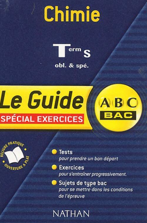 Chimie Terminales S obl. et spé. (Exercices) - Marie-Emilie Charlery - Livre