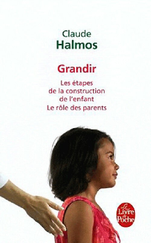 Grandir - Claude Halmos - Livre
