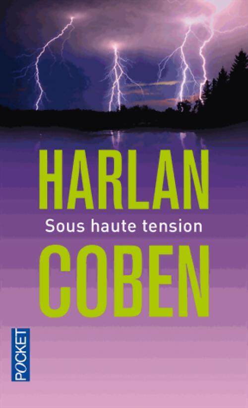 Sous haute tension - Harlan Coben - Livre