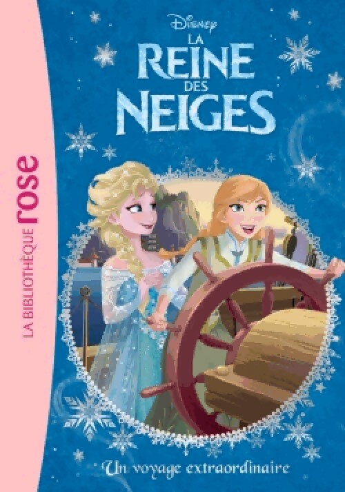 La Reine des Neiges Tome IV : Un voyage extraordinaire - Disney - Livre