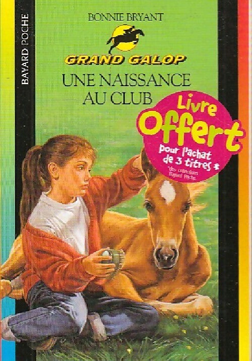 Une naissance au club - Bonnie Bryant - Livre
