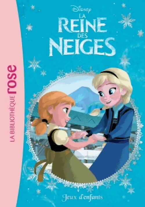 La Reine des Neiges Tome VII : Jeux d'enfants - Inconnu - Livre