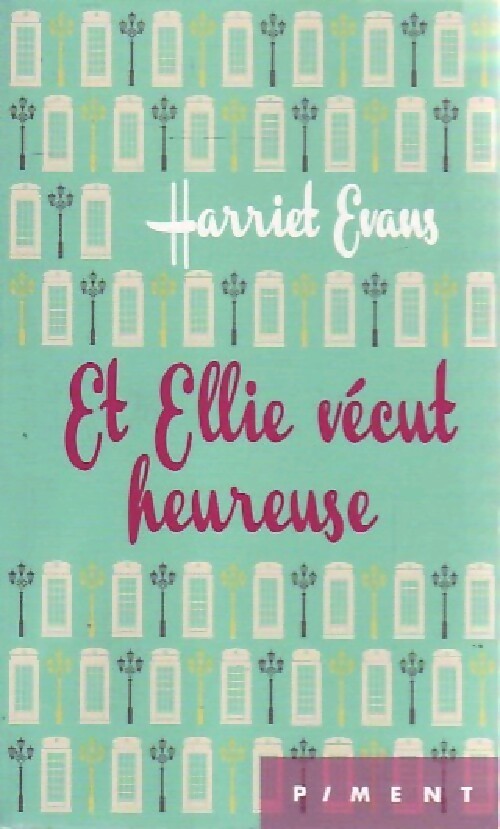 Et Ellie vécut heureuse - Harriet Evans - Livre